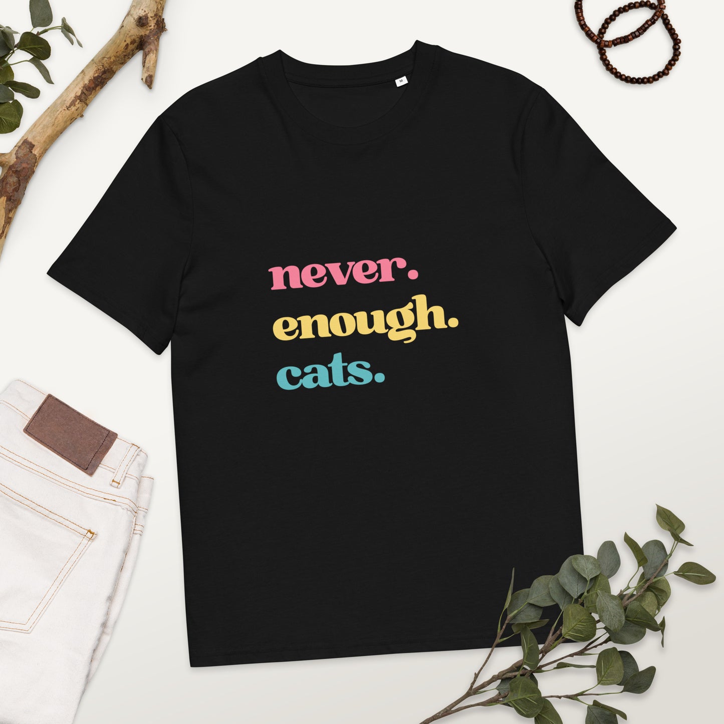 Black never enough cats tee featuring colourful text design for cat lovers