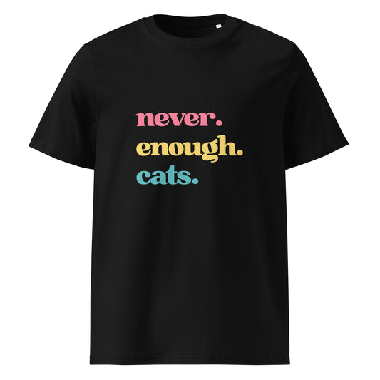 Black never enough cats tee with colourful lettering for cat lovers